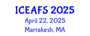 International Conference on Economic and Financial Sciences (ICEAFS) April 22, 2025 - Marrakesh, Morocco