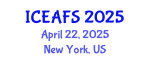 International Conference on Economic and Financial Sciences (ICEAFS) April 22, 2025 - New York, United States