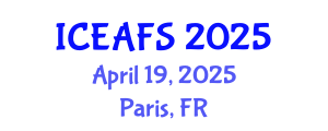 International Conference on Economic and Financial Sciences (ICEAFS) April 19, 2025 - Paris, France