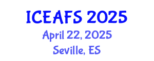 International Conference on Economic and Financial Sciences (ICEAFS) April 22, 2025 - Seville, Spain
