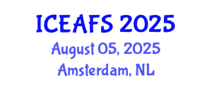 International Conference on Economic and Financial Sciences (ICEAFS) August 05, 2025 - Amsterdam, Netherlands