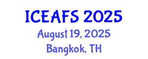 International Conference on Economic and Financial Sciences (ICEAFS) August 19, 2025 - Bangkok, Thailand