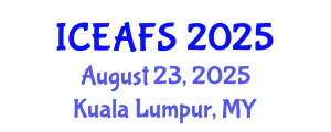 International Conference on Economic and Financial Sciences (ICEAFS) August 23, 2025 - Kuala Lumpur, Malaysia