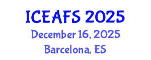 International Conference on Economic and Financial Sciences (ICEAFS) December 16, 2025 - Barcelona, Spain