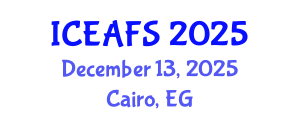 International Conference on Economic and Financial Sciences (ICEAFS) December 13, 2025 - Cairo, Egypt