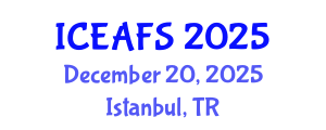 International Conference on Economic and Financial Sciences (ICEAFS) December 20, 2025 - Istanbul, Turkey