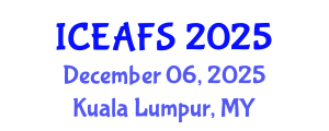 International Conference on Economic and Financial Sciences (ICEAFS) December 06, 2025 - Kuala Lumpur, Malaysia