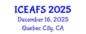 International Conference on Economic and Financial Sciences (ICEAFS) December 16, 2025 - Quebec City, Canada