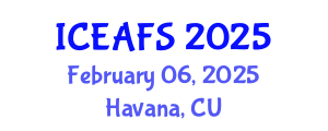 International Conference on Economic and Financial Sciences (ICEAFS) February 06, 2025 - Havana, Cuba