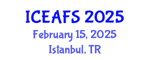 International Conference on Economic and Financial Sciences (ICEAFS) February 15, 2025 - Istanbul, Turkey