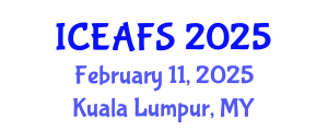 International Conference on Economic and Financial Sciences (ICEAFS) February 11, 2025 - Kuala Lumpur, Malaysia