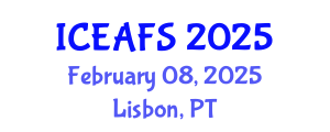 International Conference on Economic and Financial Sciences (ICEAFS) February 08, 2025 - Lisbon, Portugal