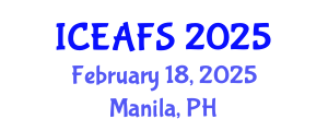 International Conference on Economic and Financial Sciences (ICEAFS) February 18, 2025 - Manila, Philippines