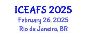 International Conference on Economic and Financial Sciences (ICEAFS) February 26, 2025 - Rio de Janeiro, Brazil