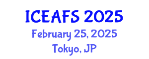 International Conference on Economic and Financial Sciences (ICEAFS) February 25, 2025 - Tokyo, Japan