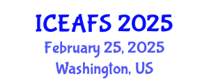 International Conference on Economic and Financial Sciences (ICEAFS) February 25, 2025 - Washington, United States