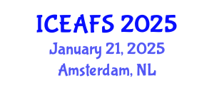 International Conference on Economic and Financial Sciences (ICEAFS) January 21, 2025 - Amsterdam, Netherlands