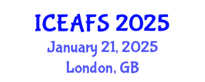 International Conference on Economic and Financial Sciences (ICEAFS) January 21, 2025 - London, United Kingdom