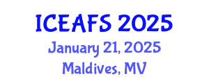 International Conference on Economic and Financial Sciences (ICEAFS) January 21, 2025 - Maldives, Maldives