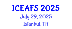 International Conference on Economic and Financial Sciences (ICEAFS) July 29, 2025 - Istanbul, Turkey