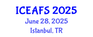 International Conference on Economic and Financial Sciences (ICEAFS) June 28, 2025 - Istanbul, Turkey