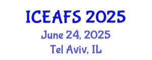 International Conference on Economic and Financial Sciences (ICEAFS) June 24, 2025 - Tel Aviv, Israel