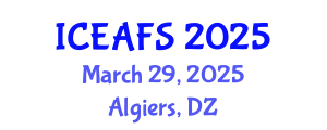 International Conference on Economic and Financial Sciences (ICEAFS) March 29, 2025 - Algiers, Algeria