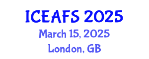 International Conference on Economic and Financial Sciences (ICEAFS) March 15, 2025 - London, United Kingdom