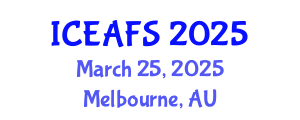 International Conference on Economic and Financial Sciences (ICEAFS) March 25, 2025 - Melbourne, Australia