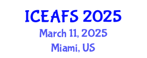 International Conference on Economic and Financial Sciences (ICEAFS) March 11, 2025 - Miami, United States