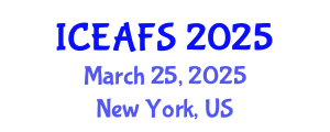 International Conference on Economic and Financial Sciences (ICEAFS) March 25, 2025 - New York, United States