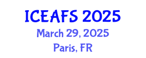 International Conference on Economic and Financial Sciences (ICEAFS) March 29, 2025 - Paris, France