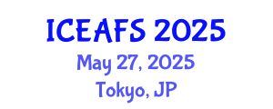 International Conference on Economic and Financial Sciences (ICEAFS) May 27, 2025 - Tokyo, Japan