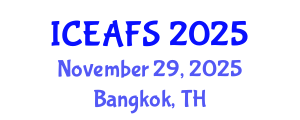 International Conference on Economic and Financial Sciences (ICEAFS) November 29, 2025 - Bangkok, Thailand
