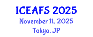 International Conference on Economic and Financial Sciences (ICEAFS) November 11, 2025 - Tokyo, Japan