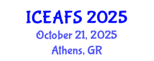 International Conference on Economic and Financial Sciences (ICEAFS) October 21, 2025 - Athens, Greece