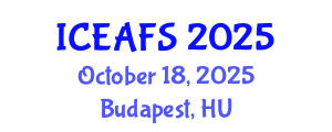 International Conference on Economic and Financial Sciences (ICEAFS) October 18, 2025 - Budapest, Hungary