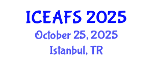 International Conference on Economic and Financial Sciences (ICEAFS) October 25, 2025 - Istanbul, Turkey