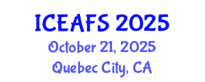 International Conference on Economic and Financial Sciences (ICEAFS) October 21, 2025 - Quebec City, Canada