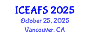 International Conference on Economic and Financial Sciences (ICEAFS) October 25, 2025 - Vancouver, Canada