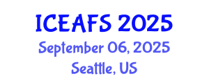 International Conference on Economic and Financial Sciences (ICEAFS) September 06, 2025 - Seattle, United States