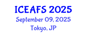 International Conference on Economic and Financial Sciences (ICEAFS) September 09, 2025 - Tokyo, Japan
