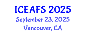 International Conference on Economic and Financial Sciences (ICEAFS) September 23, 2025 - Vancouver, Canada