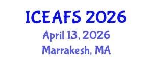International Conference on Economic and Financial Sciences (ICEAFS) April 13, 2026 - Marrakesh, Morocco International Conference on Economic and Financial Sciences (ICEAFS) April 13, 2026 - Marrakesh, Morocco