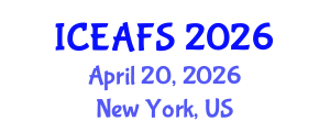 International Conference on Economic and Financial Sciences (ICEAFS) April 20, 2026 - New York, United States International Conference on Economic and Financial Sciences (ICEAFS) April 20, 2026 - New York, United States