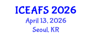 International Conference on Economic and Financial Sciences (ICEAFS) April 13, 2026 - Seoul, Republic of Korea International Conference on Economic and Financial Sciences (ICEAFS) April 13, 2026 - Seoul, Republic of Korea