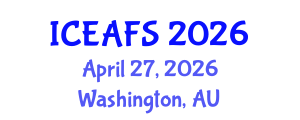 International Conference on Economic and Financial Sciences (ICEAFS) April 27, 2026 - Washington, Australia International Conference on Economic and Financial Sciences (ICEAFS) April 27, 2026 - Washington, Australia