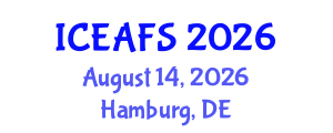 International Conference on Economic and Financial Sciences (ICEAFS) August 14, 2026 - Hamburg, Germany International Conference on Economic and Financial Sciences (ICEAFS) August 14, 2026 - Hamburg, Germany
