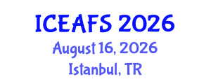 International Conference on Economic and Financial Sciences (ICEAFS) August 16, 2026 - Istanbul, Turkey International Conference on Economic and Financial Sciences (ICEAFS) August 16, 2026 - Istanbul, Turkey