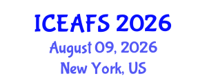 International Conference on Economic and Financial Sciences (ICEAFS) August 09, 2026 - New York, United States International Conference on Economic and Financial Sciences (ICEAFS) August 09, 2026 - New York, United States
